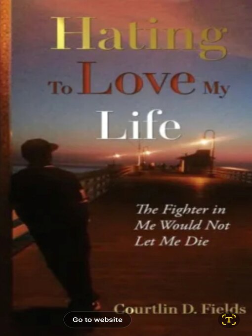 Title details for Hating to Love My Life by Courtlin D. Fields - Available